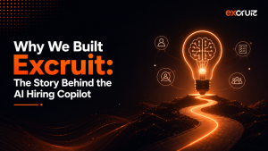 Why We Built Excruit: The Story Behind the AI Hiring Copilot